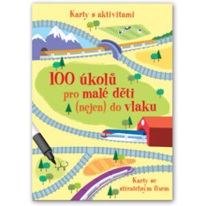 100 úkolů pro malé děti nejen do vlaku